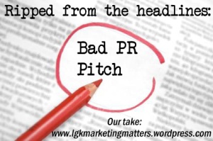 2012-12-17 Ripped from the Headlines-BadPRPitch_blog